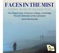 The Chapel Choir of Selwyn College - Faces in the Mist