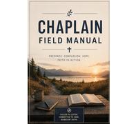 The Chaplain's Field Manual