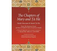 The Chapters of Mary and Ta Ha: From The Immense Ocean (al-Bahr al-Madid fi Tafsir al-Qur'an al-Majid) (Fons Vitae Quranic Commentaries Series)