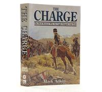 The Charge: Real Reason Why the Light Brigade Was Lost
