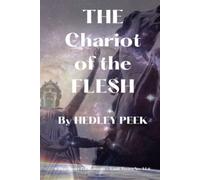 The chariot of the flesh