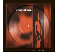 The Charlatans Then (Vinyl) 12" Single Picture Disc