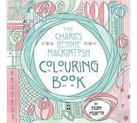 The Charles Rennie Mackintosh Colouring Book (Birlinn Colouring Books)