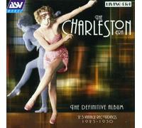 The Charleston Era: The Definitive Album - 25 Vintage Recordings 1925 - 1930 by Various Artists (2001-02-16)