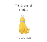 The Charm of Leather