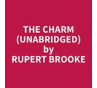 The Charm (unabridged) (audiolibro)