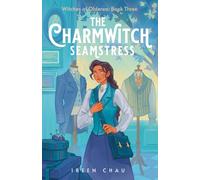 The Charmwitch Seamstress: 3 (Witches of Olderea)