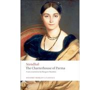 The Charterhouse of Parma (Oxford World’s Classics)