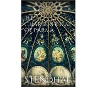 The Charterhouse Of Parma (ebook)