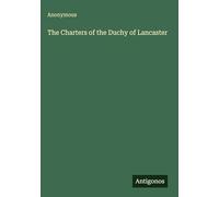 The Charters of the Duchy of Lancaster