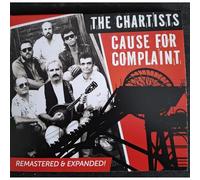 The Chartists - Cause For Complaint - Remastered & Expanded