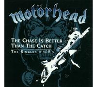 The Chase Is Better Than The Catch: THE SINGLES A's & B's by Motorhead (2004-01-26)
