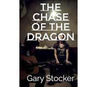 The Chase of the Dragon