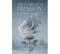 The Chasing of a Dragon
