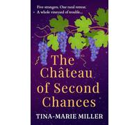 The Château of Second Chances