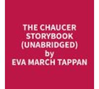 The Chaucer Storybook (Unabridged)