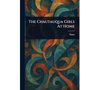 The Chautauqua Girls At Home