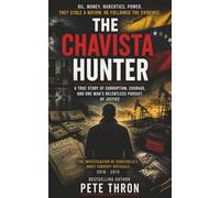 THE CHAVISTA HUNTER: A system where witnesses vanish, loyality could be bought,and exposing the truth carried serious consequences.