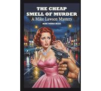 The Cheap Smell of Murder - A Mike Lawson Mystery