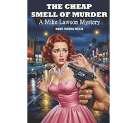 The Cheap Smell of Murder - A Mike Lawson Mystery