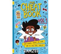 The Cheat Book (Vol.1): Can Kamal Cheat His Way on to the Cool Table?: A laugh-out-loud illustrated series for kids