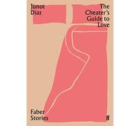 The Cheater's Guide to Love: Faber Stories