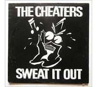 The Cheaters - SWEAT IT OUT LP (VINYL) UK REVO