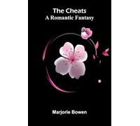 The Cheats: A Romantic Fantasy