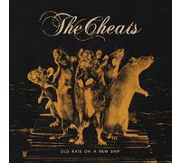 The Cheats - Old Rats on A New Ship