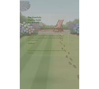 The Cheerfully Clueless Guide to a Brilliant Lawn: A month by month guide to lawn care