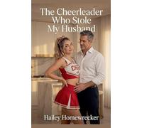 The Cheerleader Who Stole My Husband