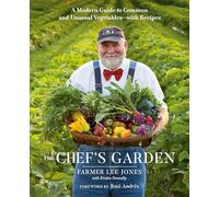 The Chef's Garden – Guía moderna de verduras comunes y poco comunes con recetas – Libro de cocina