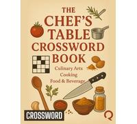 The Chef's Table Crossword Book