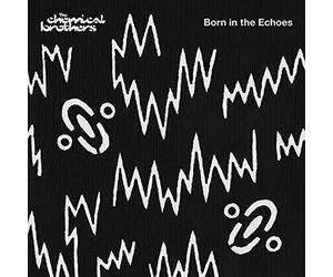 The Chemical Brothers - Born In The Echoes - Deluxe Edition