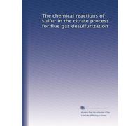 The chemical reactions of sulfur in the citrate process for flue gas desulfurization