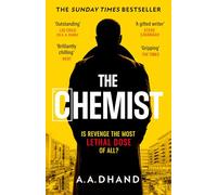 The Chemist: Don’t miss this intense adrenaline-filled suspense crime thriller that will keep you on the edge of your seat!