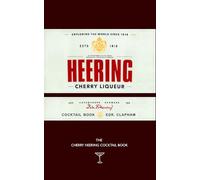 The Cherry Heering Cocktail Book (Clapham Cocktails)