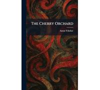 The Cherry Orchard