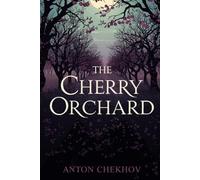The Cherry Orchard