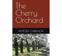 The Cherry Orchard