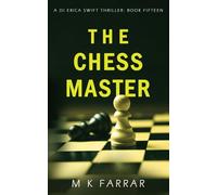 The Chess Master (A DI Erica Swift Thriller)