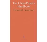 The Chess-Player's Handbook
