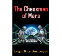 The Chessmen of Mars