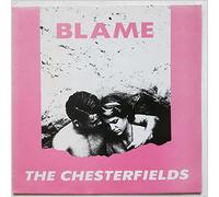 The Chesterfields - Blame