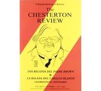 The Chesterton review en español: Los relatos del Padre Brown & La balada del caballo blanco (SIN COLECCION)
