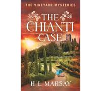 The Chianti Case: A Murder Mystery Novel (The Vineyard Mysteries)