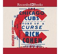The Chicago Cubs: Story of a Curse