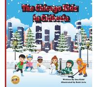 The Chicago Kidz in Chiberia (The Chicago Kidz: Nicknames Series)