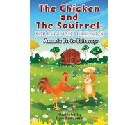 The Chicken and The Squirrel: Springtime Friends: 4