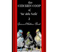 The Chicken Coop of Bar della Fiesta